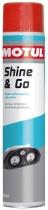 MOTUL 106561 - SHINE & GO